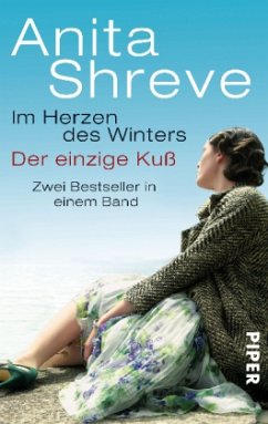 Im Herzen des Winters \ Der einzige Kuß 2 Bd. in einem - Shreve, Anita