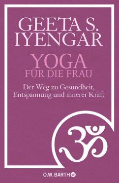 Yoga für die Frau - Iyengar, Gita S.