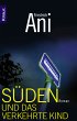 Süden und das verkehrte Kind / Tabor... - Bild 1