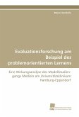 Evaluationsforschung am Beispiel des problemorientierten Lernens