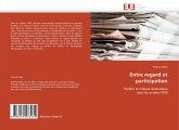 Entre regard et participation Entre regard et participation