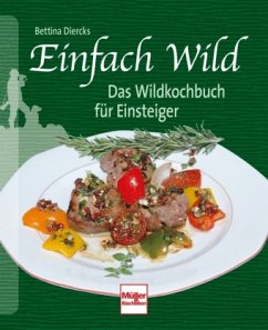 Einfach Wild - Diercks, Bettina