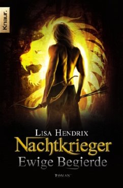 Ewige Begierde / Nachtkrieger Bd.2 - Hendrix, Lisa