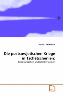 Die postsowjetischen Kriege in Tschetschenien: - Chapkhanov, Ruslan