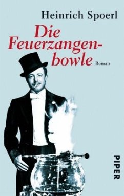 Die Feuerzangenbowle - Spoerl, Heinrich