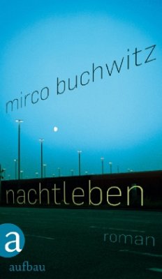 Nachtleben - Buchwitz, Mirco