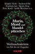 Maria, Mord und Mandelplätzchen - Bild 1