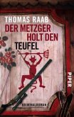 Der Metzger holt den Teufel / Willibald Adrian Metzger Bd.4