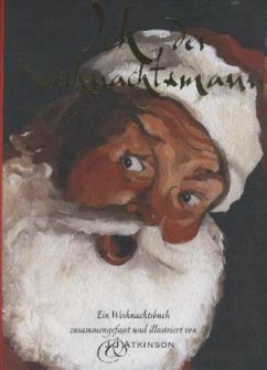 Ich - Der Weihnachtsmann - Atkinson, Juliette;Atkinson, John