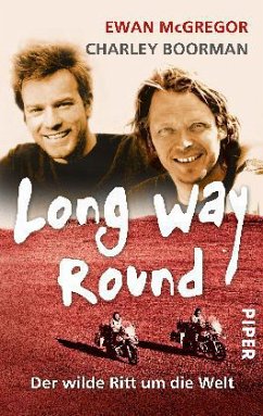 Long Way Round - McGregor, Ewan;Boorman, Charley