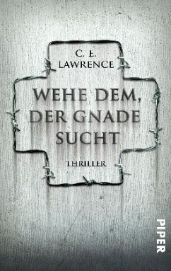 Wehe dem, der Gnade sucht - Lawrence, C. E.