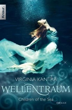 Wellentraum / Children of the Sea Bd.1 - Kantra, Virginia