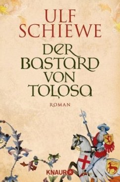 Der Bastard von Tolosa - Schiewe, Ulf