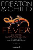 Fever - Schatten der Vergangenheit / Pendergast Bd.10