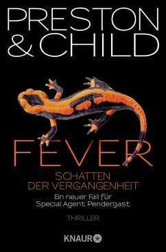 Fever - Schatten der Vergangenheit / Pendergast Bd.10 - Preston, Douglas;Child, Lincoln