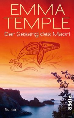 Der Gesang des Maori / Neuseeland Saga Bd.2 - Temple, Emma