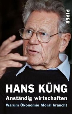 Anständig wirtschaften - Küng, Hans
