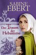 Der Traum der Hebamme / Hebammen-Romane... - Bild 1