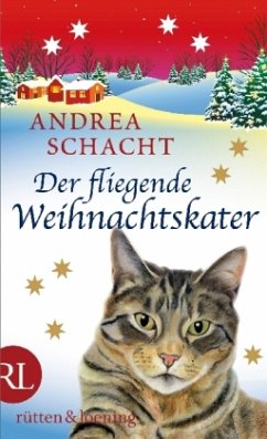 Der fliegende Weihnachtskater - Schacht, Andrea