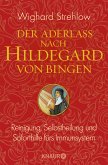 Der Aderlass nach Hildegard von Bingen