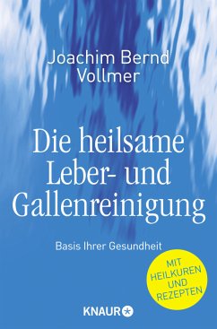 Die heilsame Leber- und Gallenreinigung - Vollmer, Joachim Bernd