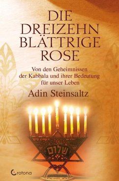 Die dreizehnblättrige Rose - Steinsaltz, Adin