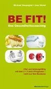BE FIT! Das Gesundheitscoaching (eBook, ePUB) - Despeghel, Michael; Nickel, Uwe
