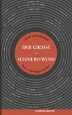 Der Große Schneidewind, m. Audio-CD