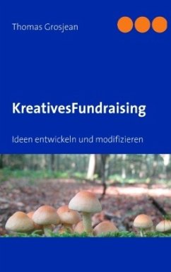 Kreatives Fundraising - Grosjean, Thomas