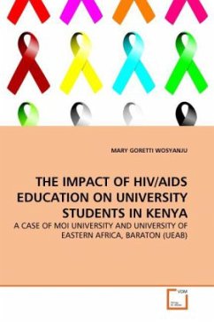 THE IMPACT OF HIV/AIDS EDUCATION ON UNIVERSITY STUDENTS IN KENYA - WOSYANJU, MARY GORETTI