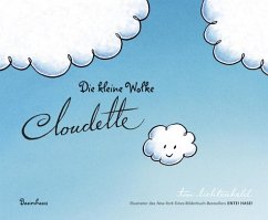 Die kleine Wolke Cloudette - Lichtenheld, Tom