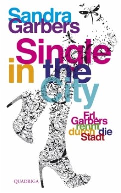 Single in the City - Garbers, Sandra