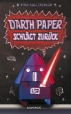 Darth Paper schlägt zurück / Origami Yoda Bd.2