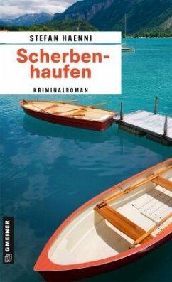Scherbenhaufen / Detektiv Feller Bd.3 - Haenni, Stefan