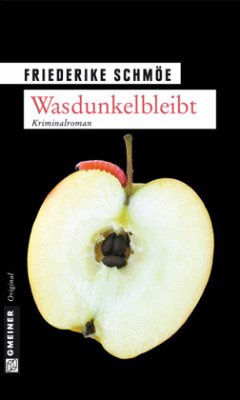 Wasdunkelbleibt / Kea Laverde Bd.6 - Schmöe, Friederike