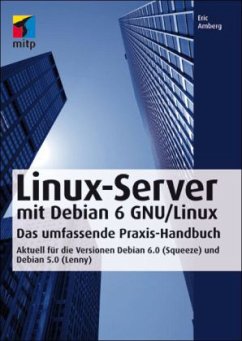 Linux-Server mit Debian 6 GNU/Linux - Amberg, Eric