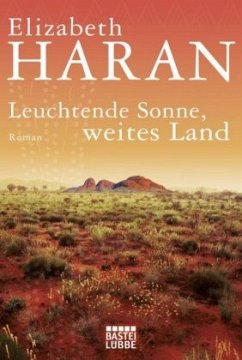 Leuchtende Sonne, weites Land - Haran, Elizabeth