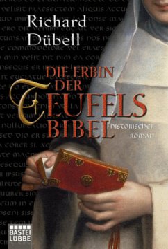 Die Erbin der Teufelsbibel / Teufelsbibel Bd.3 - Dübell, Richard