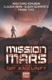 Mission Mars / Die Ankunft Bd.1