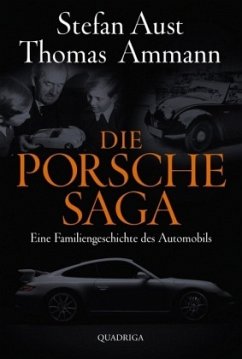 Die Porsche-Saga - Aust, Stefan;Ammann, Thomas