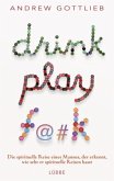 drink, play, f@k. Roman