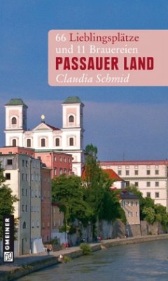 Passauer Land - Schmid, Claudia