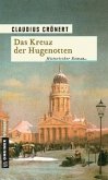 Das Kreuz der Hugenotten