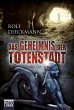 Das Geheimnis der Totenstadt - Bild 1