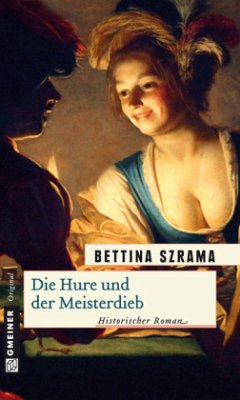 Die Hure und der Meisterdieb - Szrama, Bettina