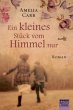 Ein kleines Stück vom Himmel nur - Bild 1