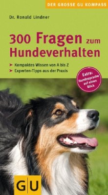 300 Fragen zum Hundeverhalten - Lindner, Ronald