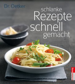 Cover Dr. Oetker Schlanke Rezepte schnell gemacht