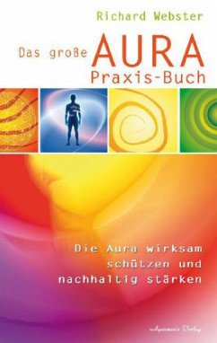 Das große Aura-Praxis-Buch - Webster, Richard