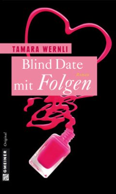Blind Date mit Folgen - Wernli, Tamara